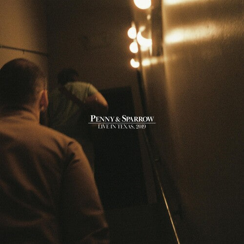 Penny & Sparrow: LIVE IN TEXAS 2019 {VINYL LP}