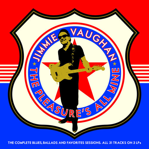 Jimmie Vaughan: The Pleasure's All Mine (The Complete Blues, Ballads And Favourites) - 3 LP {VINYL LP}