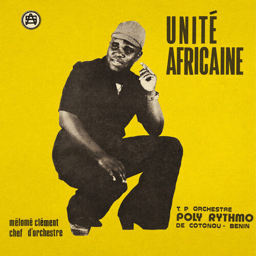 T.P. Orchestre Poly-Rythmo De Cotonou: Unite Africaine {VINYL LP}