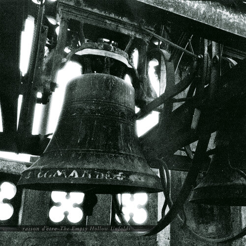 Raison d'Etre: The Empty Hollow Unfolds {VINYL LP}